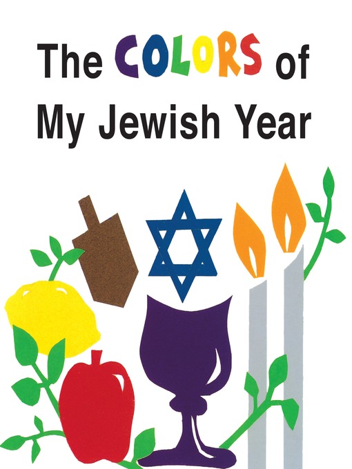 Title details for The Colors of My Jewish Year by Marji Gold-Vukson - Available